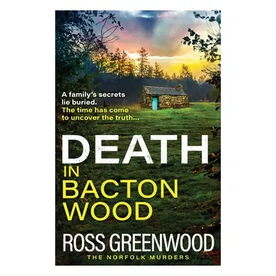 "Death in Bacton Wood" - "" ("Greenwood Ross")