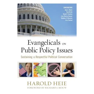 "Evangelicals on Public Policy Issues: Sustaining a Respectful Political Conversation" - "" ("He