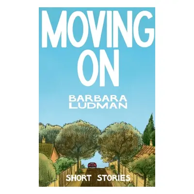 "Moving on" - "" ("Ludman Barbara")