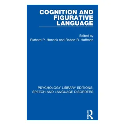 "Cognition and Figurative Language" - "" ("Honeck Richard P.")