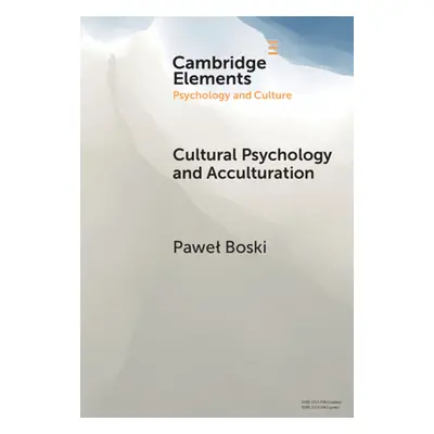 "Cultural Psychology and Acculturation" - "" ("Boski Pawel")