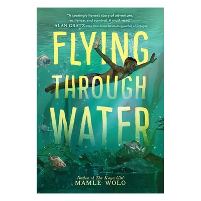 "Flying Through Water" - "" ("Wolo Mamle")