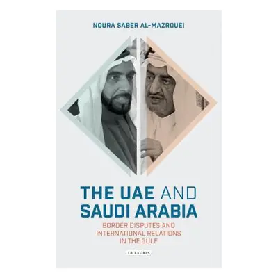 "The UAE and Saudi Arabia Border Disputes and International Relations in the Gulf" - "" ("Al-Maz