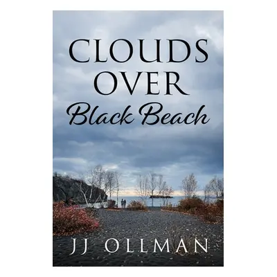 "Clouds Over Black Beach" - "" ("Ollman Jj")