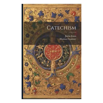 "Catechism" - "" ("Cranmer Thomas")