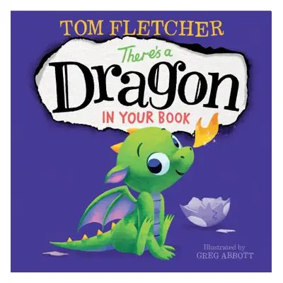 "There's a Dragon in Your Book" - "" ("Fletcher Tom")