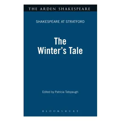 "The Winter's Tale: Shakespeare at Stratford Series" - "" ("Tatspaugh Patricia")