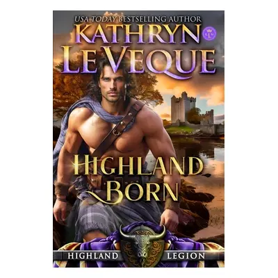 "Highland Born" - "" ("Le Veque Kathryn")