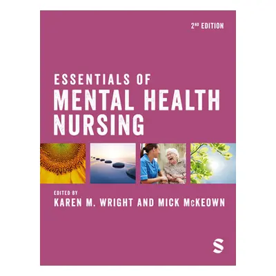 "Essentials of Mental Health Nursing" - "" ("Wright Karen M.")