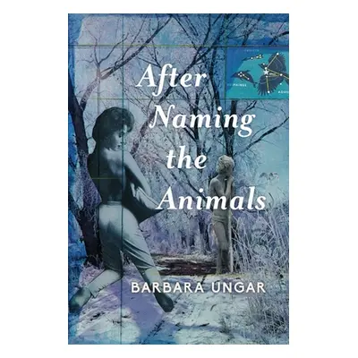 "After Naming the Animals" - "" ("Ungar Barbara Louise")