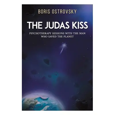 "The Judas Kiss" - "" ("Ostrovsky Boris")