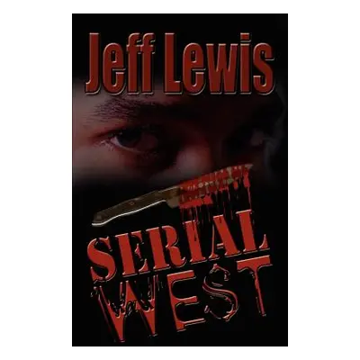 "Serial West" - "" ("Lewis Jeff")