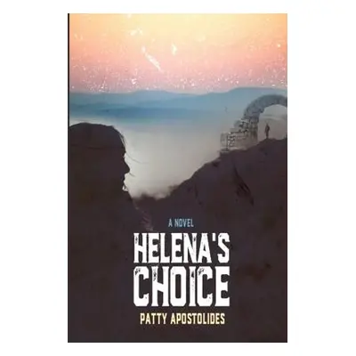 "Helena's Choice" - "" ("Apostolides Patty")