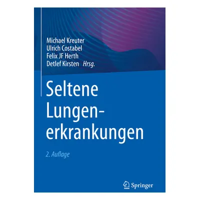 "Seltene Lungenerkrankungen" - "" ("Kreuter Michael")