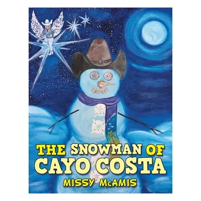 "The Snowman of Cayo Costa" - "" ("McAmis Missy")