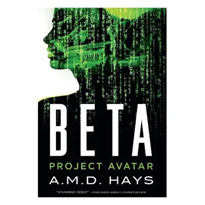 "Beta - Project Avatar" - "" ("Hays A. M. D.")