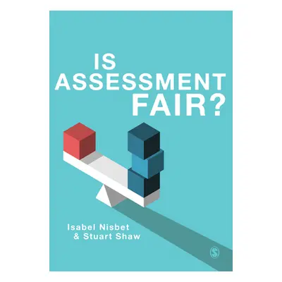 "Is Assessment Fair?" - "" ("Nisbet Isabel")