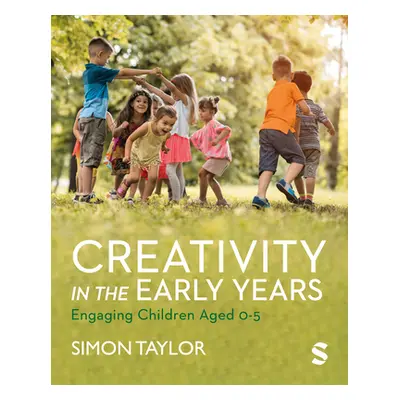 "Creativity in the Early Years" - "" ("Taylor Simon")