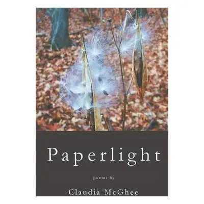 "Paperlight" - "" ("McGhee Claudia")