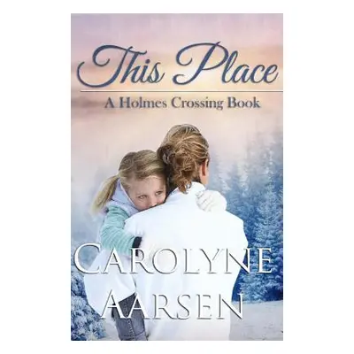 "This Place" - "" ("Aarsen Carolyne")