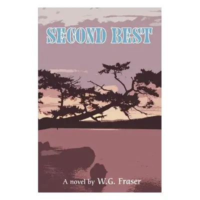 "Second Best" - "" ("Fraser W. G.")