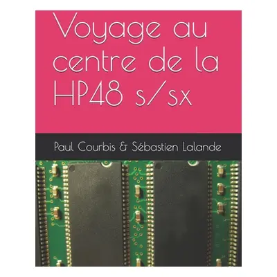 "Voyage au centre de la HP48 s/sx" - "" ("Lalande Sbastien")