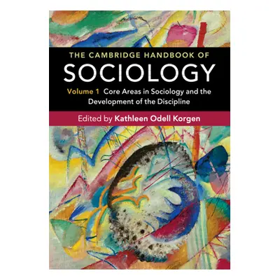 "The Cambridge Handbook of Sociology" - "" ("Korgen Kathleen Odell")