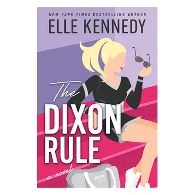 The Dixon Rule (Kennedy Elle)