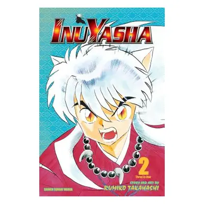 "Inuyasha (Vizbig Edition), Vol. 2: New Allies, New Enemiesvolume 2" - "" ("Takahashi Rumiko")