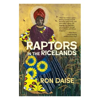 "Raptors in the Ricelands" - "" ("Daise Ronald H.")