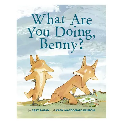 "What Are You Doing, Benny?" - "" ("Fagan Cary")