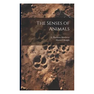 "The Senses of Animals" - "" ("Matthews L. Harrison (Leonard Harris")