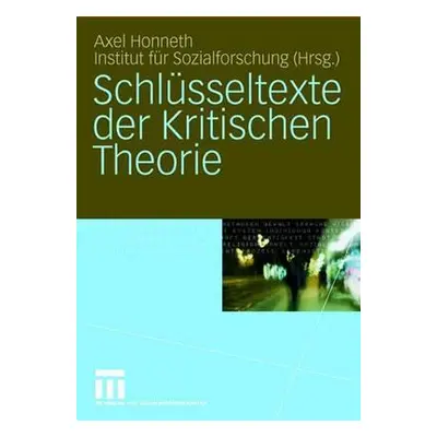 "Schlsseltexte Der Kritischen Theorie" - "" ("Beaufaÿs Sandra")