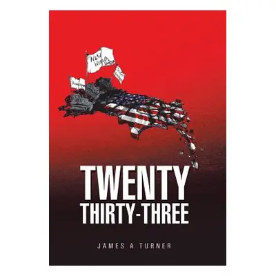 "Twenty Thirty-Three" - "" ("Turner James a.")