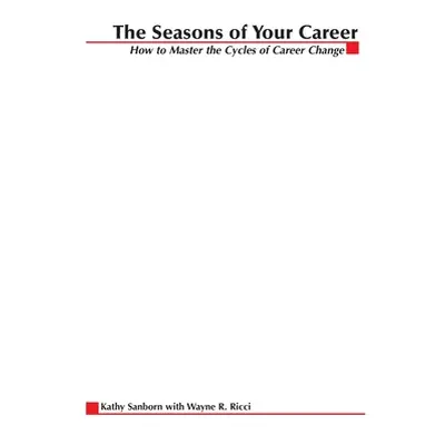 "Seasons of Your Career" - "" ("Sanborn Kathy")