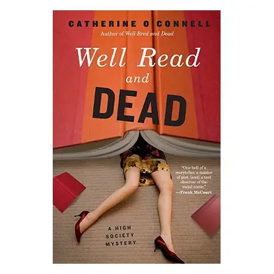 "Well Read and Dead: A High Society Mystery" - "" ("O'Connell Catherine")