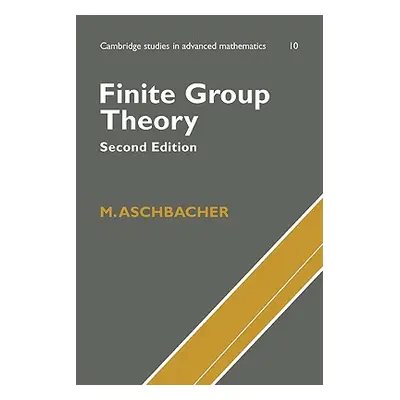 "Finite Group Theory" - "" ("Aschbacher M.")