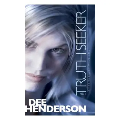 "The Truth Seeker" - "" ("Henderson Dee")