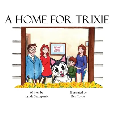 "A Home For Trixie" - "" ("Szczepanik Lynda")