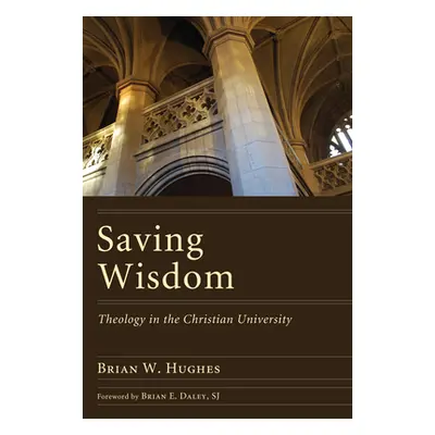 "Saving Wisdom" - "" ("Hughes Brian W.")