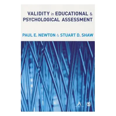 "Validity in Educational & Psychological Assessment" - "" ("Newton Paul E.")