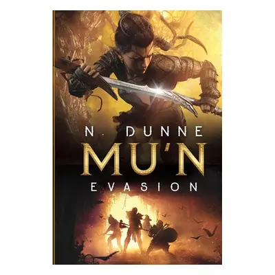 "Mu'n: Evasion" - "" ("Dunne Novian")