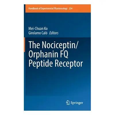 "The Nociceptin/Orphanin Fq Peptide Receptor" - "" ("Ko Mei-Chuan")