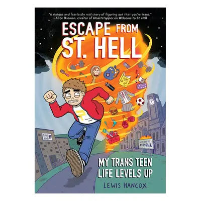 "Escape from St. Hell: A Graphic Novel" - "" ("Hancox Lewis")