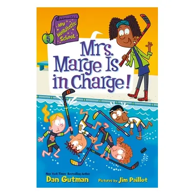 "My Weirdtastic School #5: Mrs. Marge Is in Charge!" - "" ("Gutman Dan")