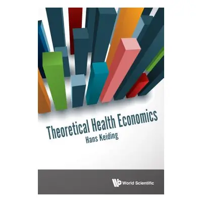 "Theoretical Health Economics" - "" ("Keiding Hans")