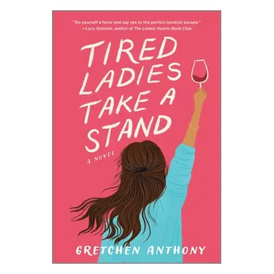 "Tired Ladies Take a Stand" - "" ("Anthony Gretchen")