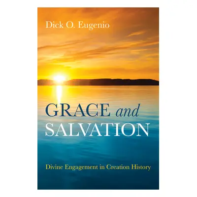 "Grace and Salvation" - "" ("Eugenio Dick O.")