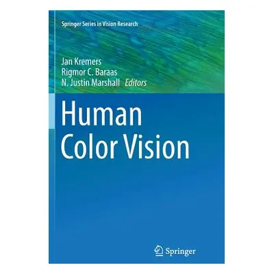 "Human Color Vision" - "" ("Kremers Jan")