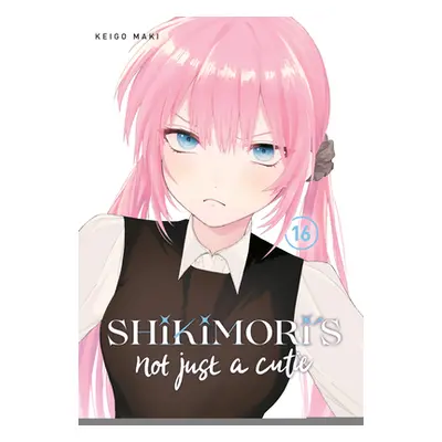 "Shikimori's Not Just a Cutie 16" - "" ("Maki Keigo")